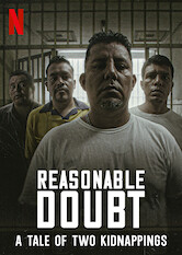 Reasonable Doubt: A Tale of Two Kidnappings